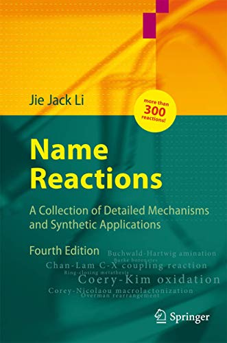 Stock image for Name Reactions: A Collection of Detailed Mechanisms and Synthetic Applications for sale by dsmbooks