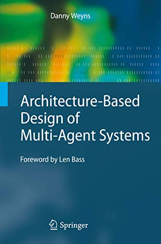 9783642010637: Architecture-Based Design of Multi-Agent Systems