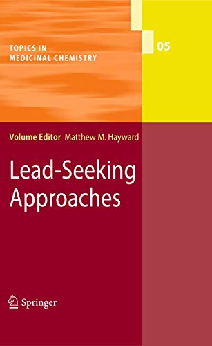 Stock image for Lead-Seeking Approaches (Topics in Medicinal Chemistry) for sale by mountain