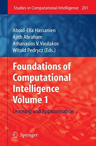 Beispielbild fr Foundations of Computational Intelligence 01 : Learning and Approximation zum Verkauf von Buchpark