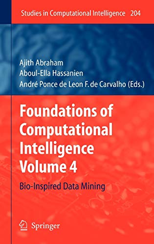 Stock image for Foundations of Computational Intelligence 04 : Bio-Inspired Data Mining for sale by Buchpark