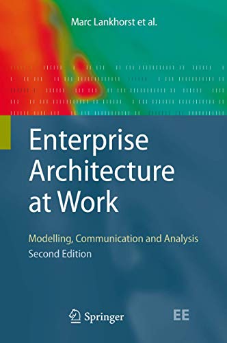9783642013096: Enterprise Architecture at Work: Modelling, Communication and Analysis (The Enterprise Engineering Series)