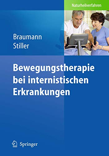 Stock image for Bewegungstherapie bei internistischen Erkrankungen for sale by medimops