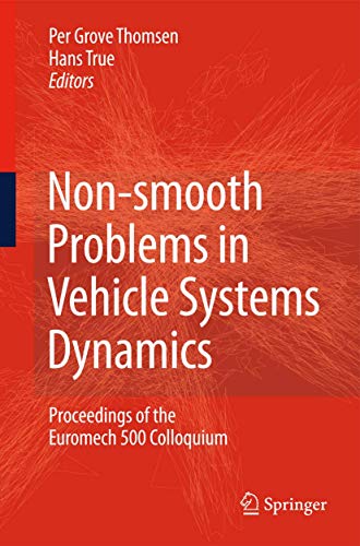 Non-smooth Problems in Vehicle Systems Dynamics - Grove Thomsen, Per|True, Hans