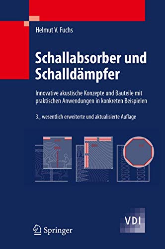 9783642014123: Schallabsorber und Schalldmpfer: Innovative akustische Konzepte und Bauteile mit praktischen Anwendungen in konkreten Beispielen (VDI-Buch) (German Edition)