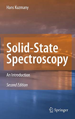 Beispielbild fr Solid-State Spectroscopy: An Introduction [Hardcover] Kuzmany, Hans zum Verkauf von SpringBooks