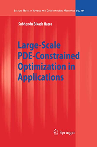 9783642015014: Large-Scale PDE-Constrained Optimization in Applications