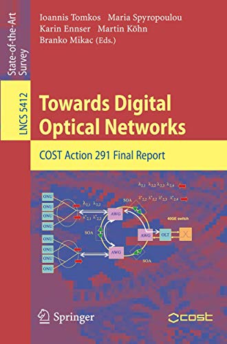 9783642015236: Towards Digital Optical Networks: COST Action 291 Final Report
