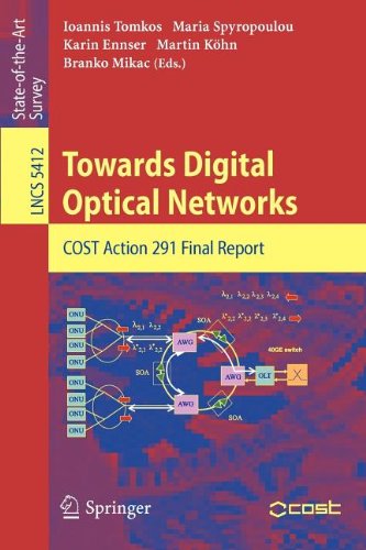 9783642015250: Towards Digital Optical Networks: COST Action 291 Final Report