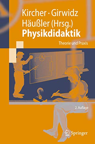 Beispielbild fr Physikdidaktik: Theorie und Praxis (Springer-Lehrbuch) zum Verkauf von medimops