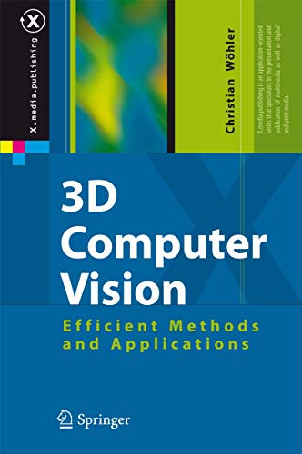 Beispielbild fr 3D Computer Vision (X. Media Publishing) zum Verkauf von WeBuyBooks