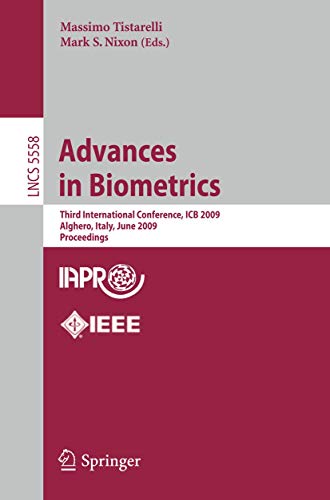 Imagen de archivo de Advances in Biometrics: Third International Conferences, Icb 2009, Alghero, Italy, June 2-5, 2009, Proceedings a la venta por Revaluation Books