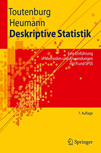 Imagen de archivo de Deskriptive Statistik: Eine Einfhrung in Methoden und Anwendungen mit R und SPSS (Springer-Lehrbuch) (German Edition) a la venta por medimops