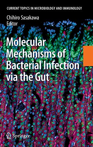 Molecular Mechanisms of Bacterial Infection via the Gut - Sasakawa, Chihiro