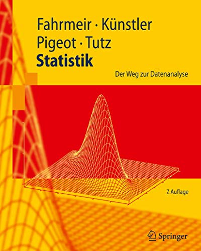 Beispielbild fr Statistik: Der Weg zur Datenanalyse (Springer-Lehrbuch) zum Verkauf von medimops