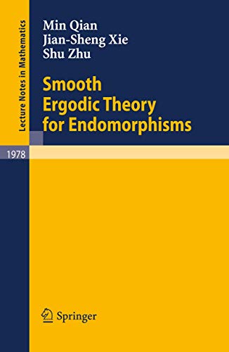 Beispielbild fr Smooth Ergodic Theory for Endomorphisms. zum Verkauf von Antiquariat im Hufelandhaus GmbH  vormals Lange & Springer