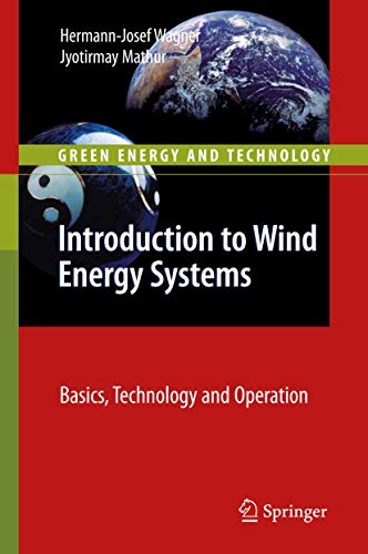 Stock image for Introduction to Wind Energy Systems : Basics, Technology and Operation for sale by Better World Books