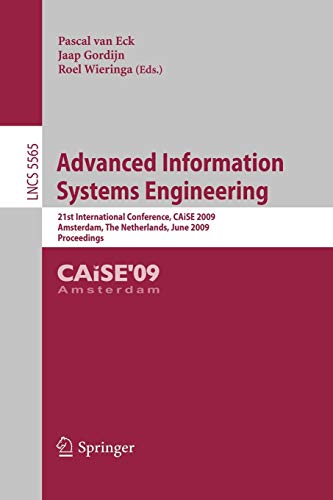 Beispielbild fr Advanced Information Systems Engineering: 21St International Conference, Caise 2009, Amsterdam, The Netherlands, June 8-12, 2009, Proceedings zum Verkauf von Basi6 International