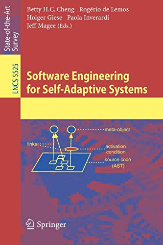 Stock image for Software Engineering for Self-Adaptive Systems (Lecture Notes in Computer Science, 5525) for sale by Lucky's Textbooks