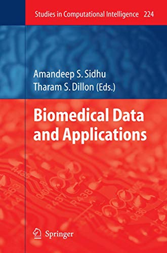 9783642021923: Biomedical Data and Applications: 224 (Studies in Computational Intelligence)