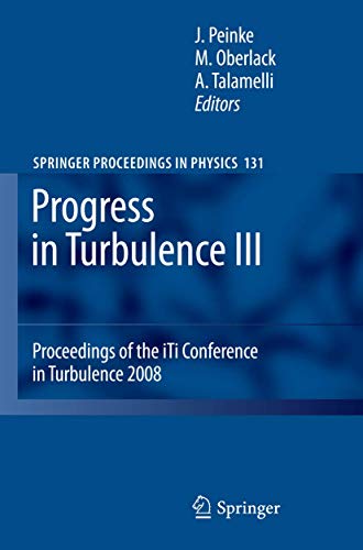 Stock image for Progress In Turbulence Iii: Proceedings Of The Iti Conference In Turbulence 2008 for sale by Basi6 International