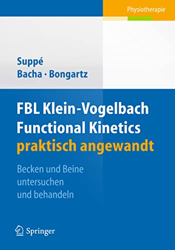 Imagen de archivo de FBL Functional Kinetics praktisch angewandt: Band I: Becken und Beine untersuchen und behandeln: 1 a la venta por medimops