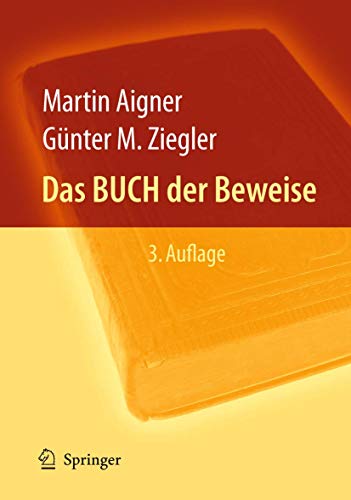 Das BUCH der Beweise (German Edition) (9783642022586) by Ga1/4nter M. Ziegler Gunter M. Ziegler