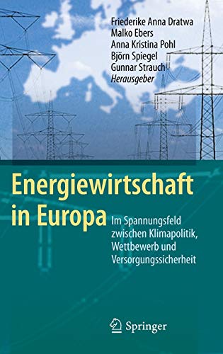 Beispielbild fr Energiewirtschaft in Europa: Im Spannungsfeld zwischen Klimapolitik, Wettbewerb und Versorgungssiche zum Verkauf von medimops