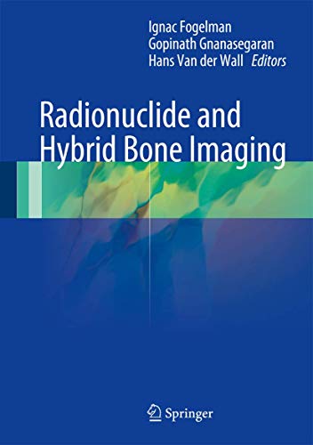 Stock image for Radionuclide And Hybrid Bone Imaging (Hb 2012) for sale by Basi6 International