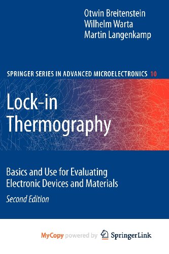 9783642024184: Lock-in Thermography: Basics and Use for Evaluating Electronic Devices and Materials