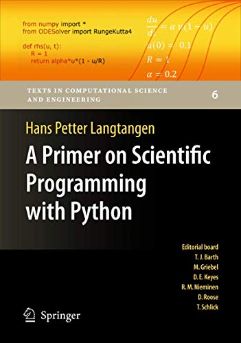 Imagen de archivo de A Primer on Scientific Programming with Python (Texts in Computational Science and Engineering) a la venta por HPB-Red