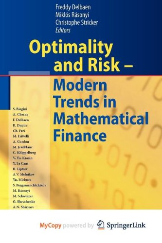 9783642026096: Optimality and Risk - Modern Trends in Mathematical Finance: The Kabanov Festschrift