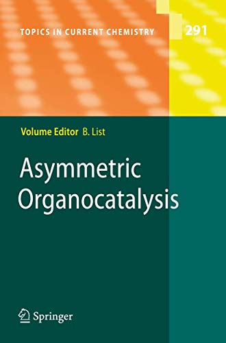 9783642028144: Asymmetric Organocatalysis: 291 (Topics in Current Chemistry)