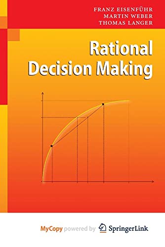 Rational Decision Making (9783642028526) by Franz EisenfÃ¼hr