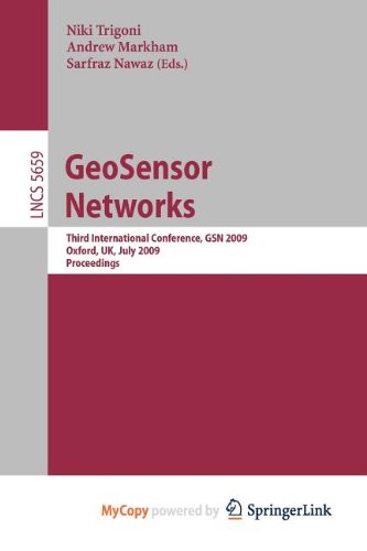 9783642029042: GeoSensor Networks: Third International Conference, GSN 2009, Oxford, UK, July 13-14, 2009, Proceedings