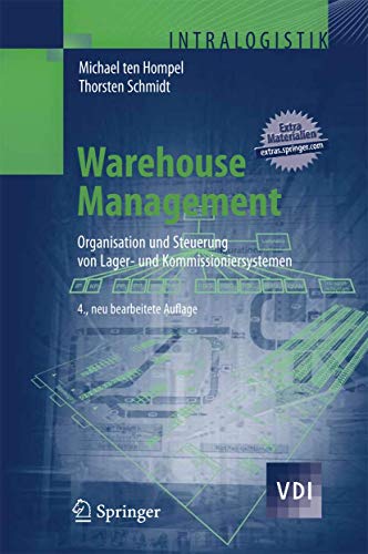 Beispielbild fr Warehouse Management: Organisation und Steuerung von Lager- und Kommissioniersystemen (VDI-Buch) zum Verkauf von medimops