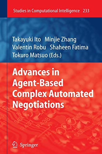 9783642031892: Advances in Agent-Based Complex Automated Negotiations (Studies in Computational Intelligence, 233)