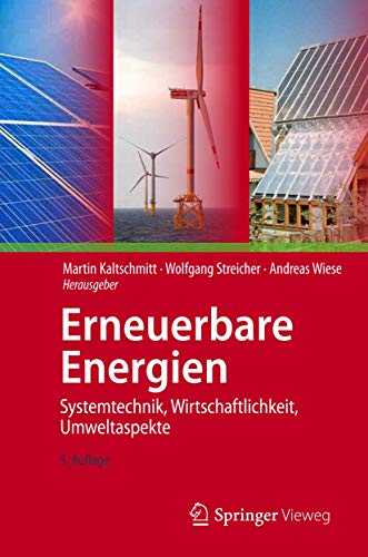 Stock image for Erneuerbare Energien: Systemtechnik, Wirtschaftlichkeit, Umweltaspekte for sale by medimops