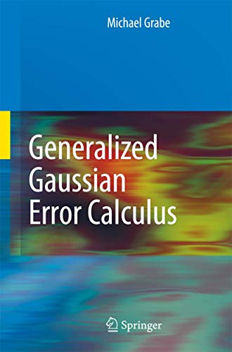 Generalized Gaussian Error Calculus [Hardcover] Grabe, Michael