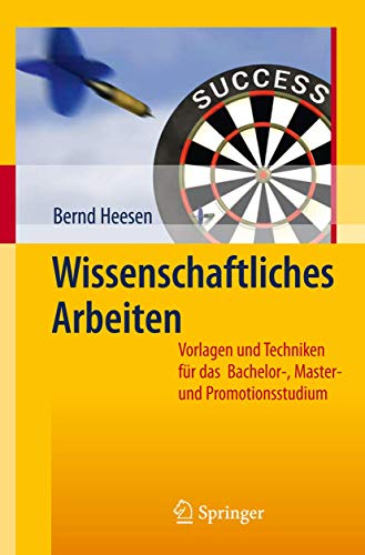 Stock image for Wissenschaftliches Arbeiten: Vorlagen und Techniken fr das Bachelor - Master - und Promotionsstudium (German Edition) for sale by medimops