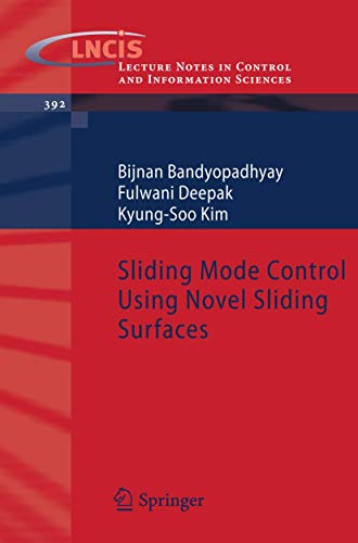 9783642034473: Sliding Mode Control Using Novel Sliding Surfaces: 392 (Lecture Notes in Control and Information Sciences)