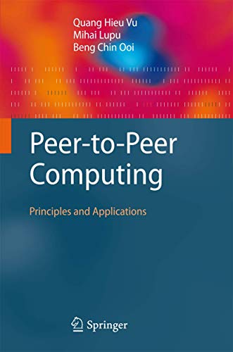 9783642035135: Peer-To-Peer Computing: Principles and Applications