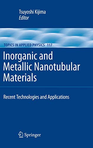 9783642036200: Inorganic and Metallic Nanotubular Materials: Recent Technologies and Applications: 117 (Topics in Applied Physics)