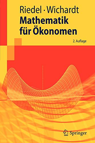 Stock image for Mathematik fr konomen (Springer-Lehrbuch) (German Edition) for sale by GF Books, Inc.