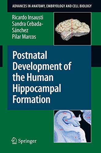 Imagen de archivo de Postnatal Development of the Human Hippocampal Formation (Advances in Anatomy, Embryology and Cell Biology, 206) a la venta por Lucky's Textbooks