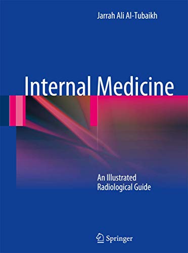 9783642037085: Internal Medicine: An Illustrated Radiological Guide
