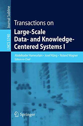 9783642037214: Transactions on Large-Scale Data- and Knowledge-Centered Systems I: 5740 (Lecture Notes in Computer Science)