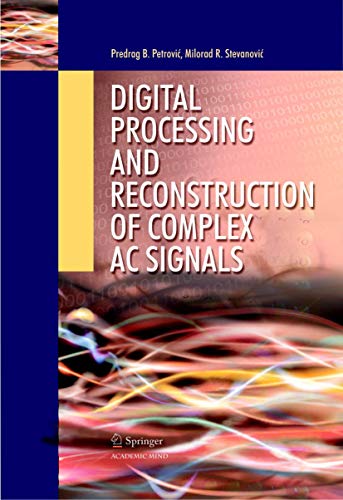 9783642038426: Digital Processing and Reconstruction of Complex Signals