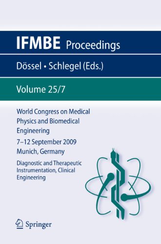 Stock image for World Congress on Medical Physics and Biomedical Engineering September 7 - 12; 2009 Munich; Germany : Vol. 25/VII Diagnostic and Therapeutic Instrumentation; Clinical Engineering for sale by Ria Christie Collections