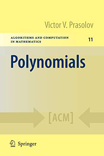 Stock image for Polynomials (Algorithms and Computation in Mathematics) for sale by Sunny Day Books